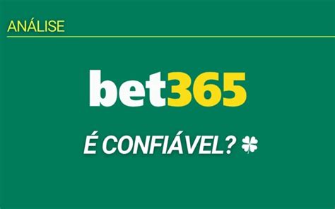 bet365 é confiável